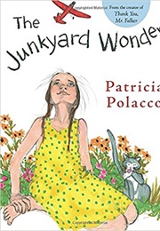 The Junkyard Wonders (Patricia Polacco)
