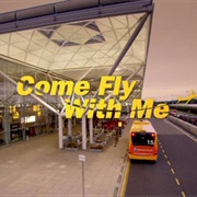 Come Fly With Me