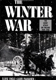 The Winter War: The Soviet Attack on Finland, 1939-1940 (Eloise Engle and Lauri Paananen)
