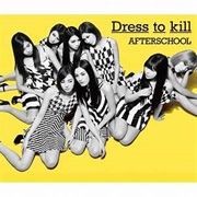 Dress to Kill - Afterschool