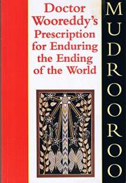 Dr Wooreddy's Prescription for Enduring the Ending of the World