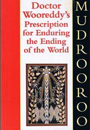 Dr Wooreddy&#39;s Prescription for Enduring the Ending of the World