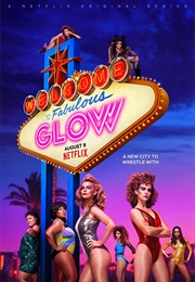 GLOW (TV Series) (2017)