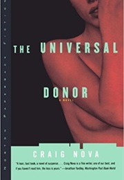 The Universal Donor (Craig Nova)