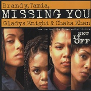 Missing You - Brandy, Tamia, Gladys Knight & Chaka Khan