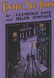 Enter Sir John (Clarence Dane and Helen Simpson)