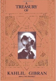 A Treasury of Khalil Gibran (Khalil Gibran)