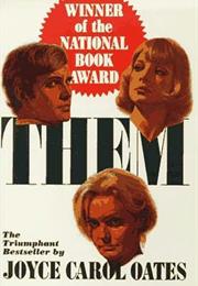 Joyce Carol Oates: Them