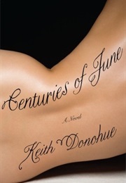 Centuries of June (Keith Donohue)