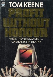 Profit Without Honour (Tom Keene)