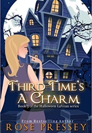 Third Time's a Charm (Rose Pressey)