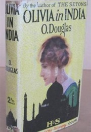 Olivia in India (O. Douglas)