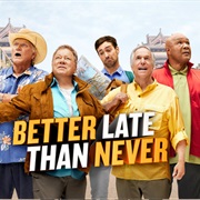 Better Late Than Never