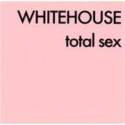 Whitehouse - Total Sex