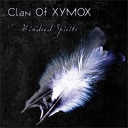 Clan of Xymox- Kindred Spirits