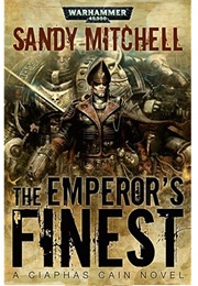 The Emperor's Finest (Sandy Mitchell)