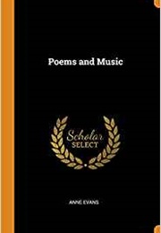Poems and Music (Anne Evans)
