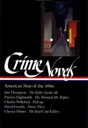 Crime Novels: American Noir of the 1950s (Robert Polito (Editor))