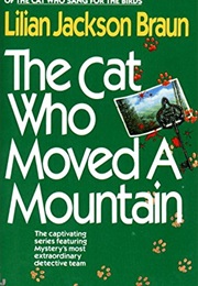 The Cat Who Moved a Mountain (Braun)
