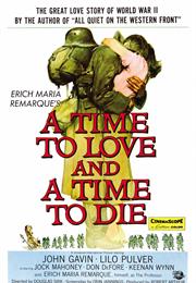 A Time to Love and a Time to Die