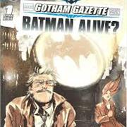 Gotham Gazette: Batman Alive?