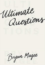 Ultimate Questions (Bryan Magee)