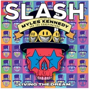 Slash Ft. Myles Kennedy & the Conspirators - Living the Dream