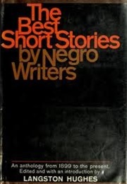 The Best Short Stories by Negro Writers (Langston Hughes, Ed.)