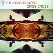 Thelonious Monk - Criss Cross