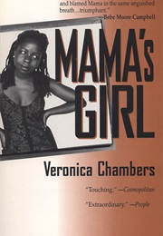 Mama's Girl (Veronica Chambers)