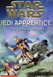 The Deadly Hunter (Jude Watson)