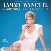 Anniversary: Twenty Years of Hits - Wynette, Tammy