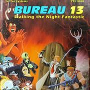 Bureau 13: Stalking the Night Fantastic