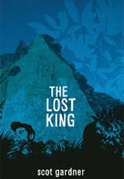 The Lost King (Scot Gardner)