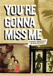 Roky Erickson: You're Gonna Miss Me