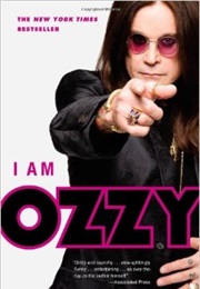 I Am Ozzy (Ozzy Osbourne)