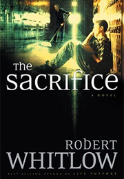 The Sacrifice (Robert Whitlow)