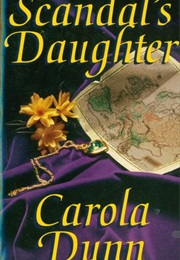 Scandal's Daughter (Carola Dunn)