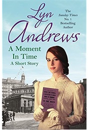 A Moment in Time (Lyn Andrews)