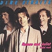 Romeo and Juliet, Dire Straits