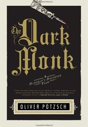 The Dark Monk (Oliver Potzsch)