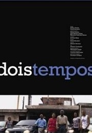 Família Braz – Dois Tempos (2011)