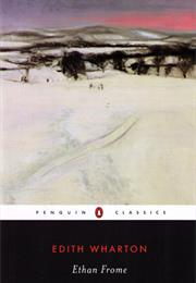 Ethan Frome - Edith Wharton (1911)