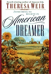 American Dreamer (Theresa Weir)