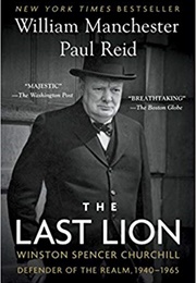 The Last Lion: Winston Spencer Churchill: Defender of the Realm (William Manchester)