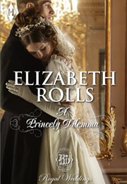A Princely Dilemma (Elizabeth Rolls)