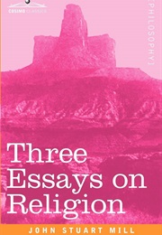 Three Essays on Religion (John Stuart Mill)