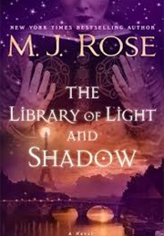 Library of Light and Shadow (M.J. Rose)