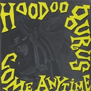 Come Anytime - Hoodoo Gurus