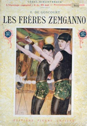 The Zemganno Brothers (Edmond De Goncourt)